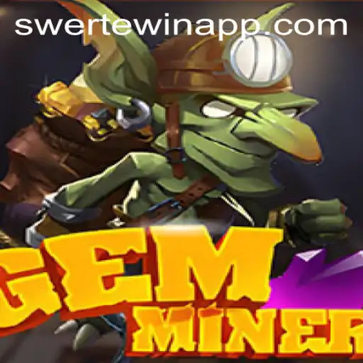 Discover the Thrills of GemMiner: Dive into the World of SWERTE.WIN